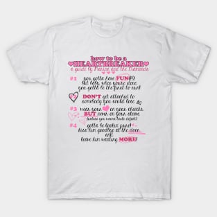 How to be an Heartbreaker T-Shirt